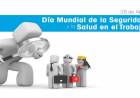 Día Mundial de la Seguridad y la Salud en el Trabajo