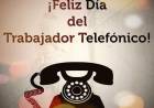 Día del Trabajador Telefónico