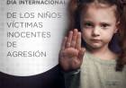 Día Internacional de los Niños Víctimas Inocentes de Agresión