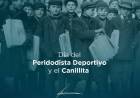 Día del Periodista Deportivo y el Día del Canillita