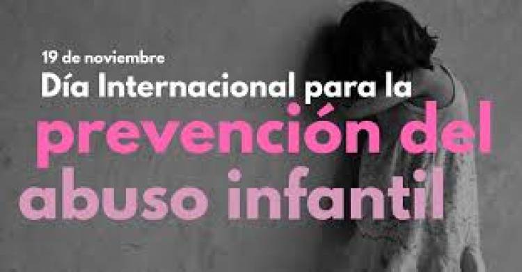 Día Mundial para la Prevención del Abuso contra los Niños, una fecha para exponer con mayor evidencia el problema de los abusos a la infancia.