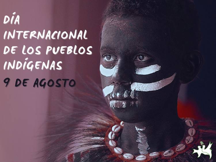 Día Internacional de los Pueblos Indígenas