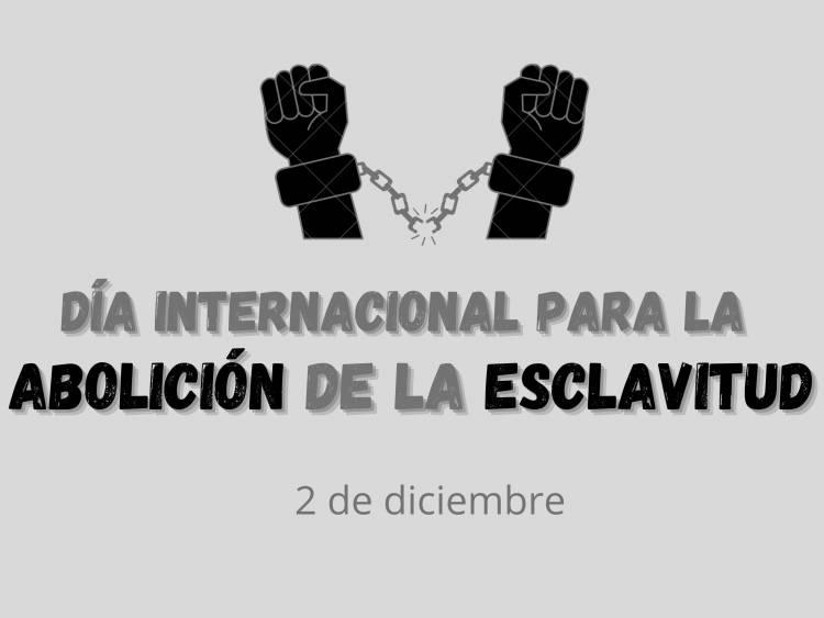 Día Internacional de la Abolición de la Esclavitud